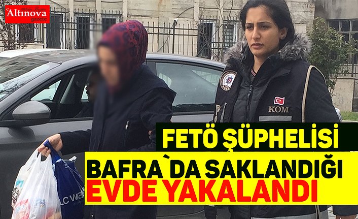 Bafra'da firari FETÖ/PDY şüphelisi yakalandı