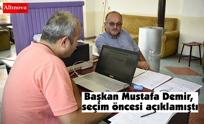 Başkan Mustafa Demir, seçim öncesi açıklamıştı
