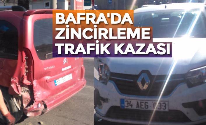BAFRA'DA ZİNCİRLEME TRAFİK KAZASI