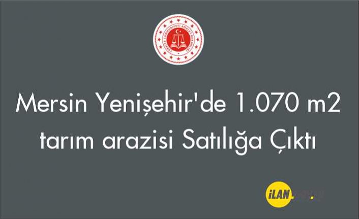 Mersin Yenişehir'de 1.070 m² tarım arazisi Satılık