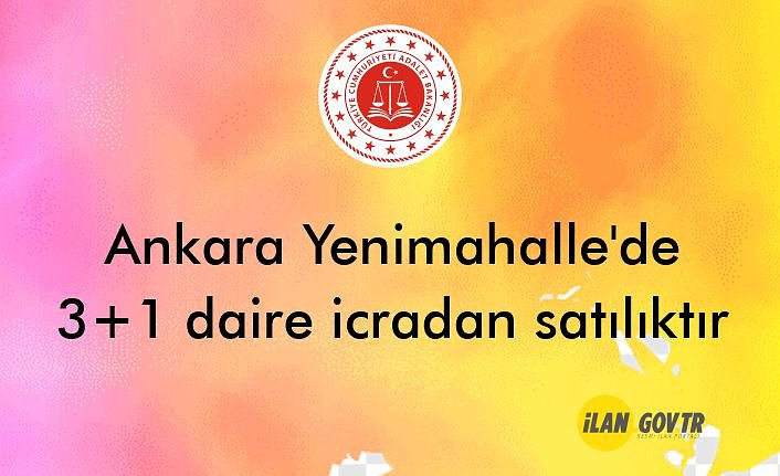 Ankara Yenimahalle'de 3+1 daire icradan satılıktır