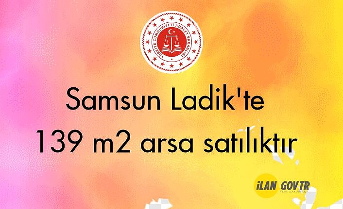 Samsun Ladik'te 139 m² arsa icradan satılıktır
