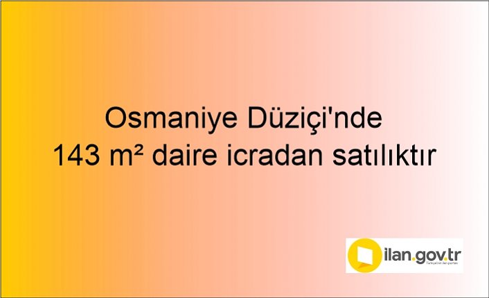 Osmaniye Düziçi'nde 143 m² daire icradan satılıktır