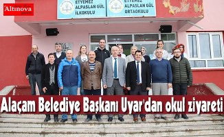Alaçam Belediye Başkanı Uyar'dan okul ziyareti