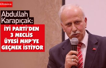 Karapıçak: İYİ Parti'den Seçilen 3 Meclis Üyesi MHP'ye Geçmek İstiyor!