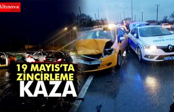 19 Mayıs'ta Zincirleme Trafik Kazası