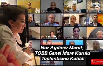Nur Aydıner Meral; TOBB Genel İdare Kurulu Toplantısına Katıldı