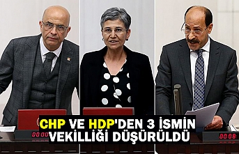CHP VE HDP'DEN 3 İSMİN VEKİLLİĞİ DÜŞÜRÜLDÜ