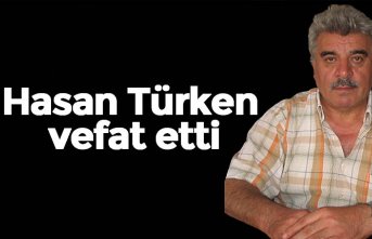 Hasan Türken vefat etti