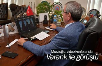 Murzioğlu, video konferansla Varank ile görüştü