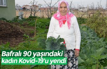 Bafralı 90 yaşındaki kadın Kovid-19'u yendi