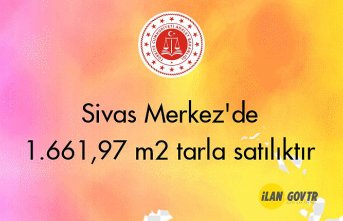 Sivas Merkez'de 1.661,97 m² tarla mahkemeden satılıktır