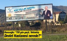 Hancıoğlu: "700 gün geçti, Tekkeköy Devlet Hastanesi nerede?"