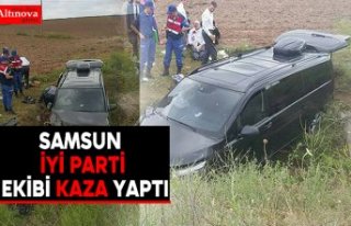 Samsun İyi Parti ekibi kaza yaptı