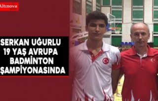 Serkan Uğurlu 19 yaş Avrupa Badminton Şampiyonasında