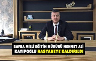 Bafra Milli Eğitim Müdürü Mehmet Ali Katipoğlu...