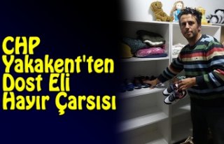 CHP Yakakent'ten Dost Eli Hayır Çarşısı