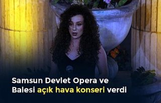 Samsun Devlet Opera ve Balesi açık hava konseri...