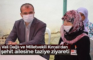 Vali Dağlı ve Milletvekili Kırcalı'dan şehit...