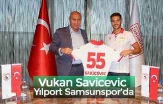 Vukan Savicevic Yılport Samsunspor'da