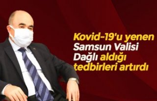 Kovid-19'u yenen Samsun Valisi Dağlı aldığı...
