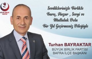 Turhan Bayraktar'dan yeni yıl kutlama mesajı