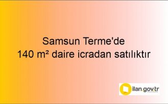 Samsun Terme'de 140 m² daire icradan satılıktır