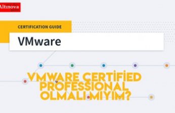 VMware Certified Professional Olmalı mıyım?