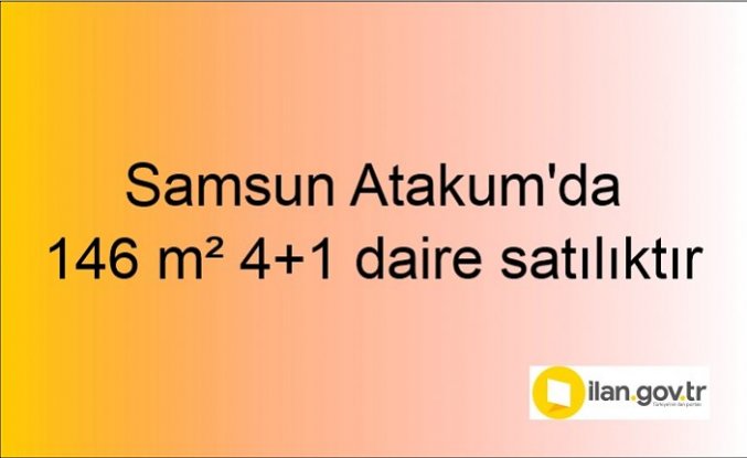Samsun Atakum'da 146 m² 4+1 daire icradan satılıktır