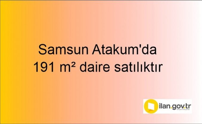 Samsun Atakum'da 191 m² daire icradan satılıktır