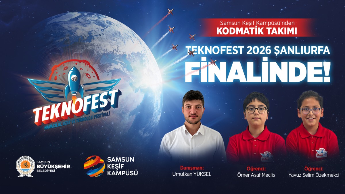 KEŞİF KAMPÜSÜ TAKIMLARI TEKNOFEST ŞANLIURFA FİNALİNDE YARIŞMAYA HAK KAZANDI