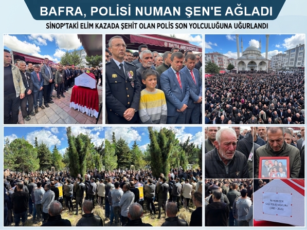 Görevi Başında ve Kalplerde Yaşayacak: Bafralı Gazi Polis Numan Şen Son Yolculuğuna Uğurlandı