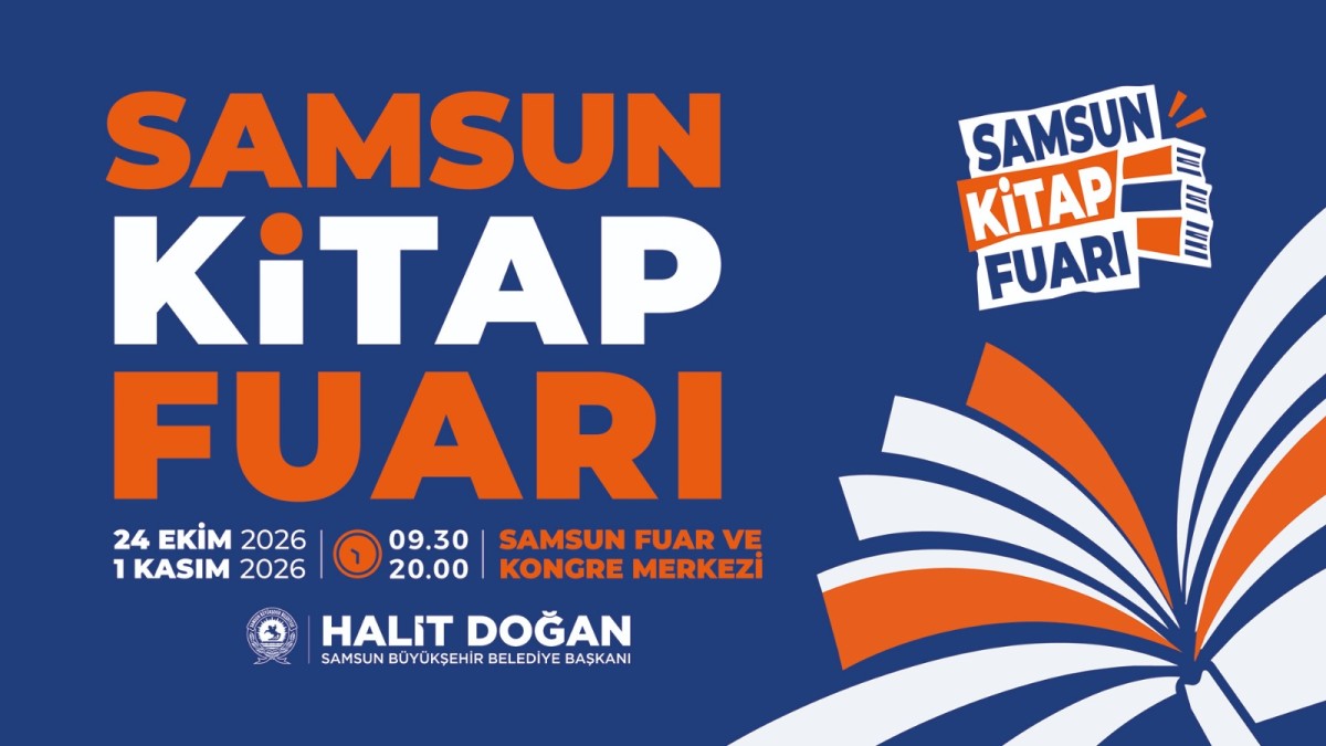 Samsun Kitap Fuarı 2026 Başlıyor! Tarihler, Yazarlar ve Detaylar