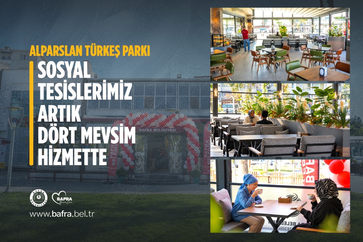 Alparslan Türkeş Parkı Tesisleri Artık Dört Mevsim Hizmette! | Bafra