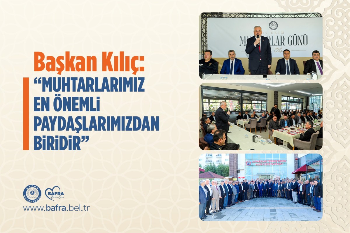 Başkan Hamit Kılıç’tan 19 Ekim Muhtarlar Günü Mesajı: 
