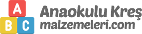Anaokulu Kreş Malzemeleri