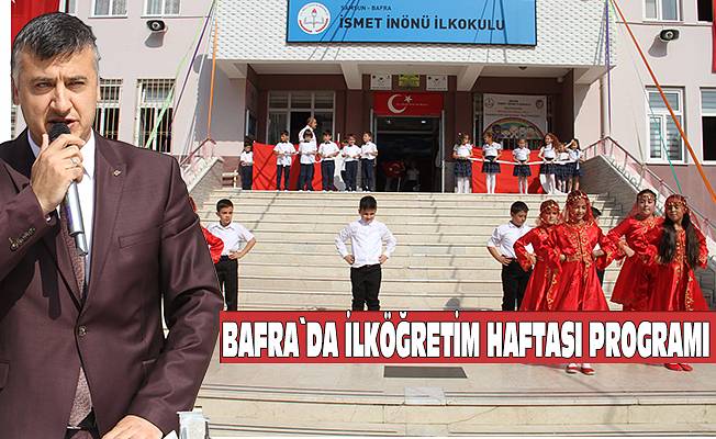 Bafra`da "İlköğretim Haftası" programı