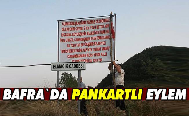 Bafra`da pankartlı eylem