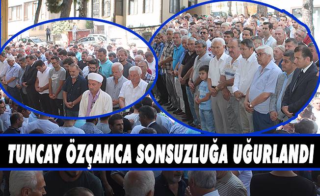 Tuncay Özçamca sonsuzluğa uğurlandı
