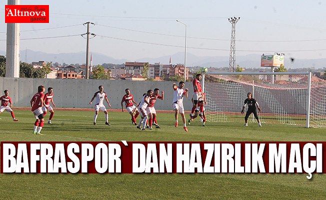 1930 Bafraspor hazırlık maçında