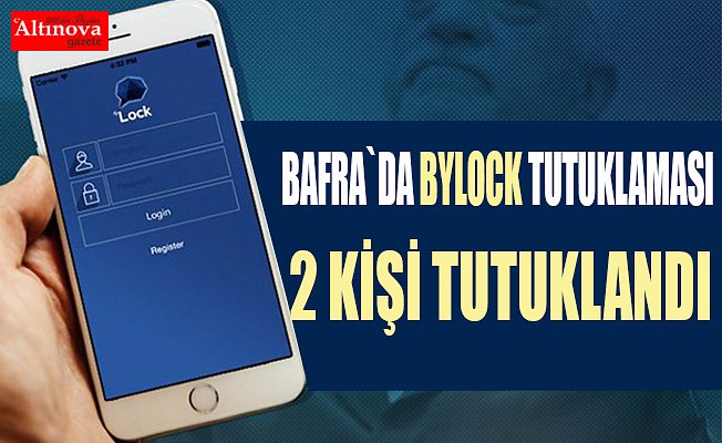 Bafra`da Bylock tutuklaması