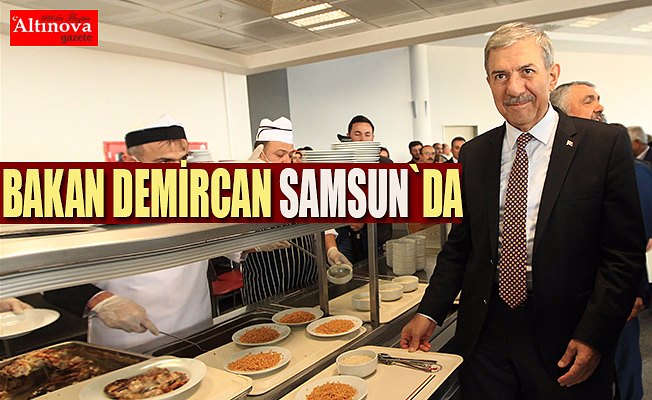 Bakan Demircan Samsun`da