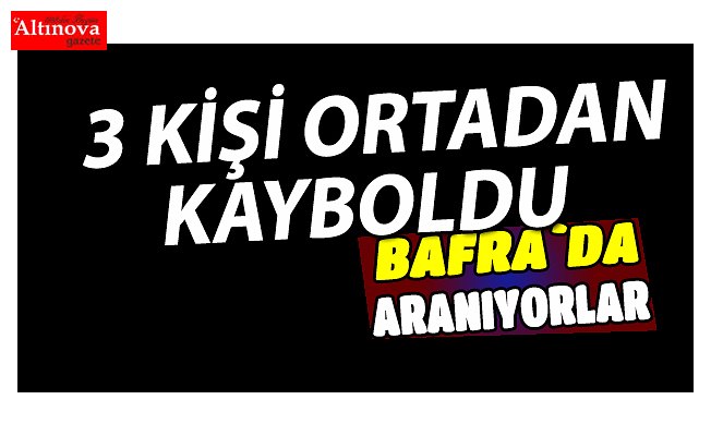 Bafra`da aranıyorlar