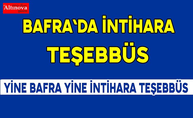 Bafra`da intihara teşebbüs