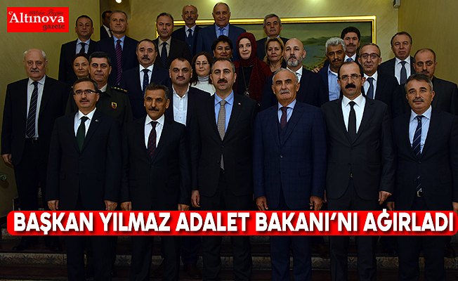 Başkan Yılmaz Adalet Bakanı’nı ağırladı