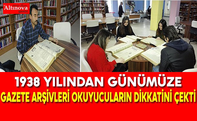 Okuyucular gazete arşivlerini inceledi