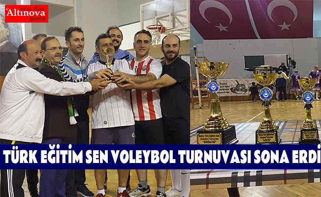 TÜRK EĞİTİM SEN ÖĞRETMENLER ARASI VOLEYBOL TURNUVASI SONA ERDİ