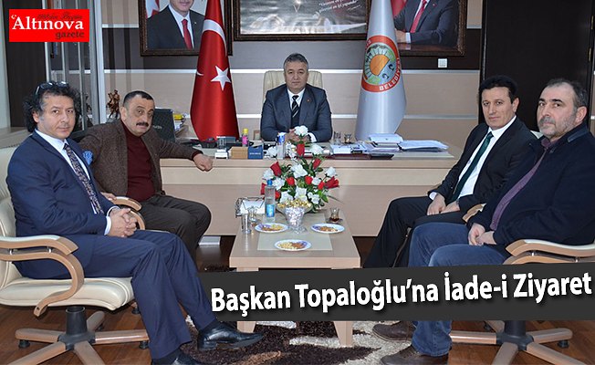 Başkan Topaloğlu’na İade-i Ziyaret