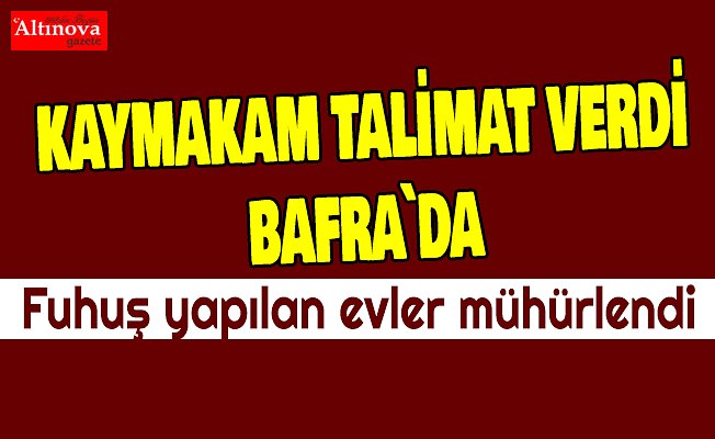 Fuhuş yapılan evler mühürlendi