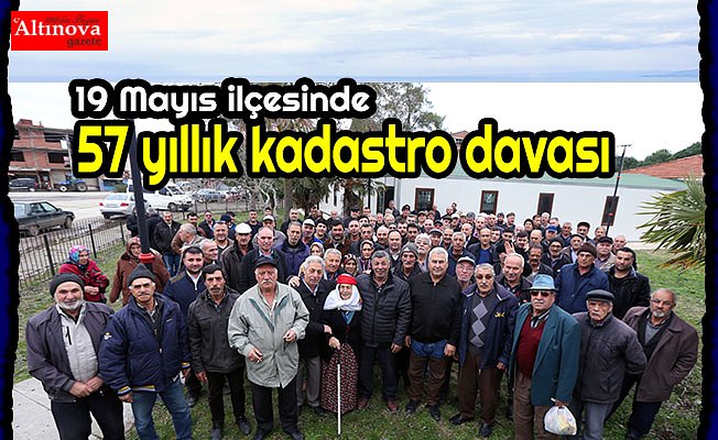 "Giderek karmaşıklaşan" 57 yıllık kadastro davası